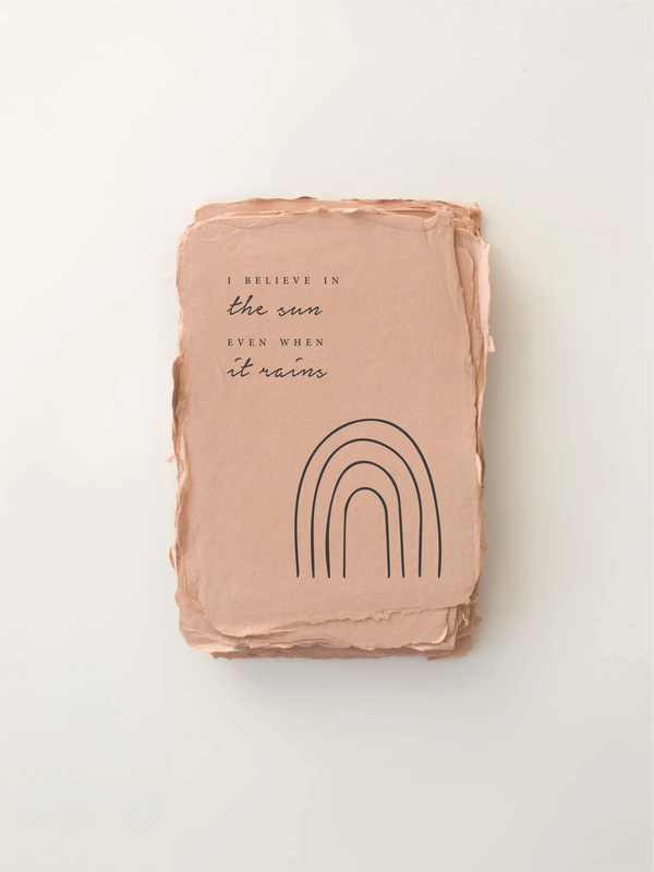 I believe in the sun even when it rains Card